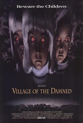 遭诅咒的村庄 Village of the Damned (1995) - 毒蛇电影