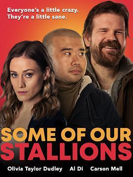 种马兄弟 Some of Our Stallions (2021) - 毒蛇电影