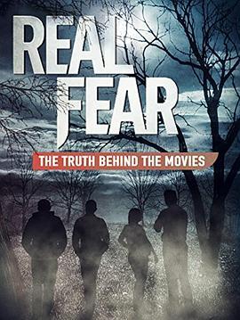 真实恐惧:电影背后的真相 Real Fear: The Truth Behind the Movies (2012) - 毒蛇电影