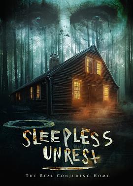 真实鬼屋探险实录 The Sleepless Unrest: The Real Conjuring Home (2021) - 毒蛇电影