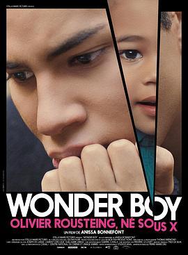 无依男孩 Wonder Boy, Olivier Rousteing, né sous X (2019) - 毒蛇电影