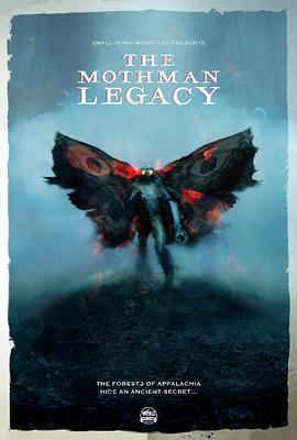 The Mothman Legacy  (2020) - 毒蛇电影