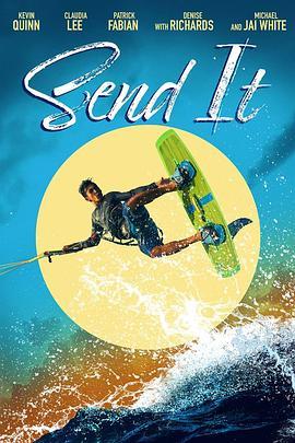 Send It!  (2019) - 毒蛇电影