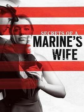 Secrets of a Marine's Wife  (2021) - 毒蛇电影