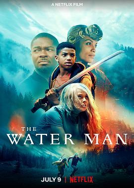 寻找奇迹水人 The Water Man (2020) - 毒蛇电影