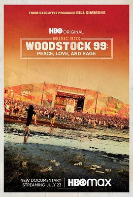 伍德斯托克1999：和平、爱与愤怒 Woodstock 99: Peace Love and Rage (2021) - 毒蛇电影