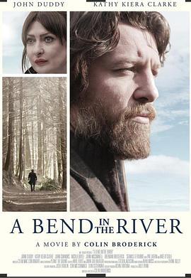 A BEND IN THE RIVER  (2021) - 毒蛇电影