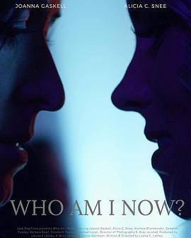 别问我是谁 Who Am I Now? (2021) - 毒蛇电影