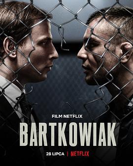 巴寇亚克之仇 Bartkowiak (2021) - 毒蛇电影