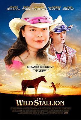 野骏马 The Wild Stallion (2009) - 毒蛇电影