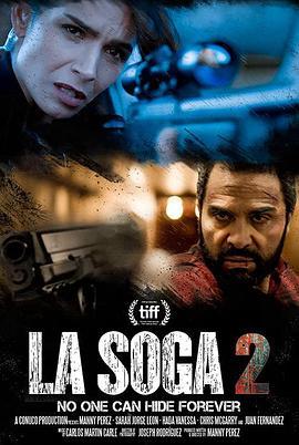 屠夫之子2 La Soga 2 (2021) - 毒蛇电影