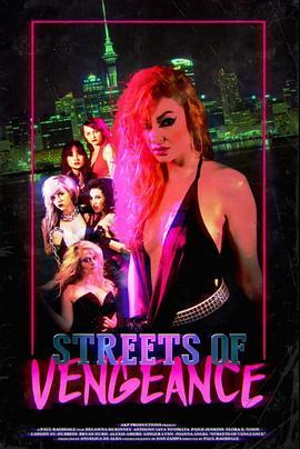 复仇之街 Streets Of Vengeance (2016) - 毒蛇电影