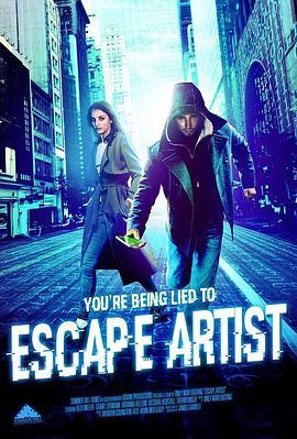 逃脱艺术家 Escape Artist (2017) - 毒蛇电影