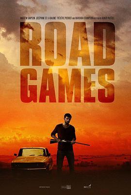 公路游戏 Road Games (2015) - 毒蛇电影