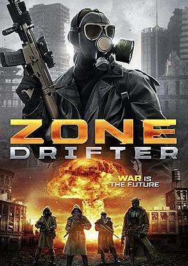 Zone Drifter  (2021) - 毒蛇电影