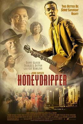 甜蜜乐音 Honeydripper (2007) - 毒蛇电影