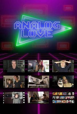 模拟之爱 Analog Love (2021) - 毒蛇电影