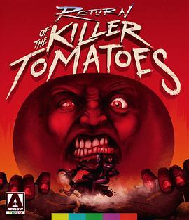 杀人番茄再临 Return of the Killer Tomatoes! (1988) - 毒蛇电影