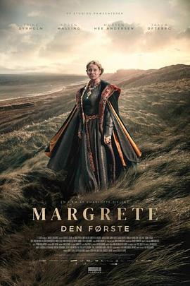 玛格丽特一世 Margrete den første (2020) - 毒蛇电影