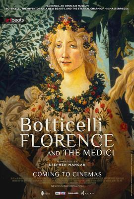 波提切利，佛罗伦萨和美第奇 Botticelli, Florence And The Medici (2021) - 毒蛇电影