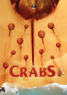 马蹄蟹 Crabs! (2021) - 毒蛇电影