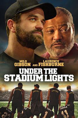 热血榄球队 Under the Stadium Lights (2021) - 毒蛇电影