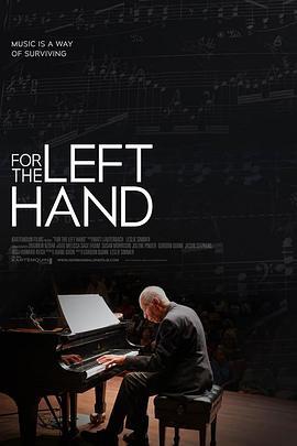 左手钢琴家 For the Left Hand (2020) - 毒蛇电影