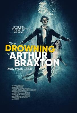 亚瑟·布拉克斯顿的溺亡 The Drowning of Arthur Braxton (2021) - 毒蛇电影