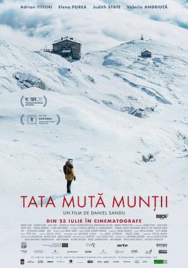 移山的父亲 Tata mută munții (2021) - 毒蛇电影