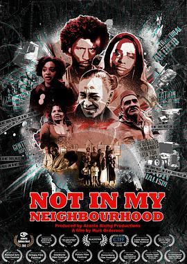 Not in My Neighbourhood  (2017) - 毒蛇电影