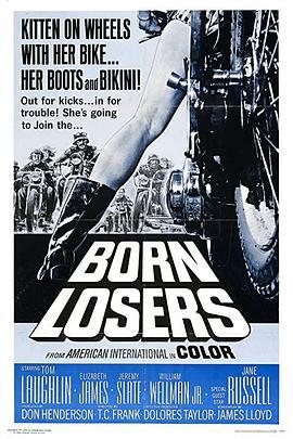 天生失败者 The Born Losers (1967) - 毒蛇电影