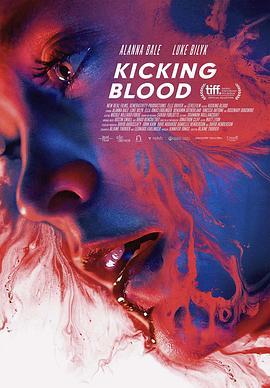 洗血鬼故事 Kicking Blood (2021) - 毒蛇电影