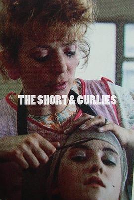 短发和卷发 The Short & Curlies (1988) - 毒蛇电影