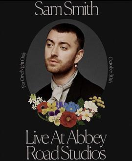 山姆•史密斯艾比路录音室现场音乐会 Sam Smith Live at Abbey Road Studios (2020) - 毒蛇电影