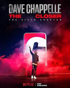 戴夫·查佩尔：胜利最终章 Dave Chappelle: The Closer (2021) - 毒蛇电影