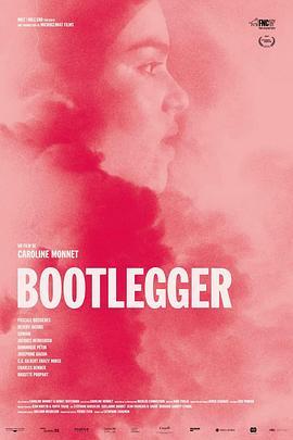 擦枪走火 Bootlegger (2021) - 毒蛇电影