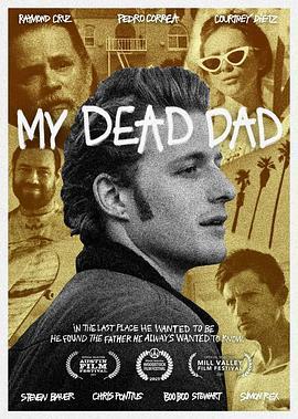 我死去的父亲 My Dead Dad (2021) - 毒蛇电影