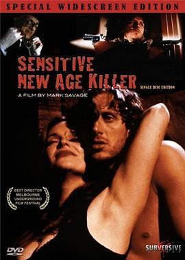 敏感的新时代杀手 Sensitive New-Age Killer (2000) - 毒蛇电影