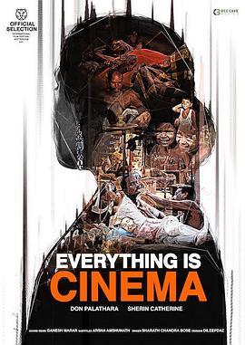 Everything Is Cinema  (2021) - 毒蛇电影