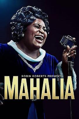 马哈莉亚 Robin Roberts Presents: Mahalia (2021) - 毒蛇电影