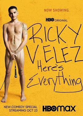 里奇·韦莱兹：一切都在这里 Ricky Velez: Here's Everything (2021) - 毒蛇电影