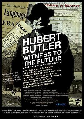 Hubert Butler Witness to the Future  (2016) - 毒蛇电影