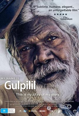 My Name is Gulpilil  (2021) - 毒蛇电影