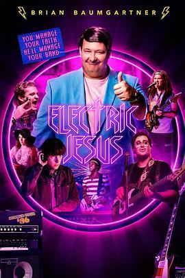 电子耶稣 Electric Jesus (2021) - 毒蛇电影