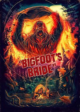 Bigfoot's Bride  (2018) - 毒蛇电影