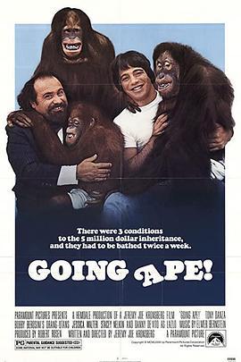 人猿一家亲 Going Ape! (1981) - 毒蛇电影