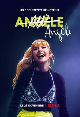 比利时小天后安琪儿：成名之路 Angèle (2021) - 毒蛇电影