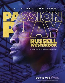 Passion Play: Russell Westbrook  (2021) - 毒蛇电影