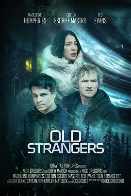 陌路熟人 Old Strangers (2022) - 毒蛇电影