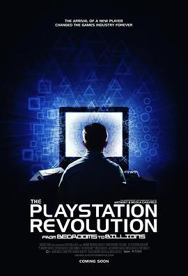 PlayStation变革史 From Bedrooms To Billions: The PlayStation Revolution (2018) - 毒蛇电影